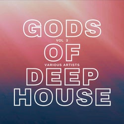 Gods of Deep-House, Vol. 3