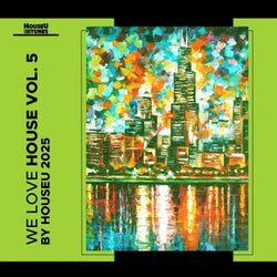 We Love House, Vol. 5