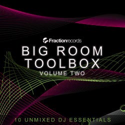 Fraction Records, Big Room Toolbox Volume Two