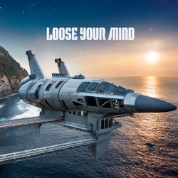 Loose Your Mind