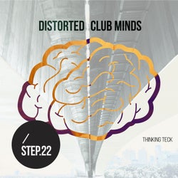 Distorted Club Minds - Step.22
