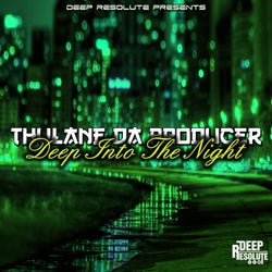 Deep Into The Night