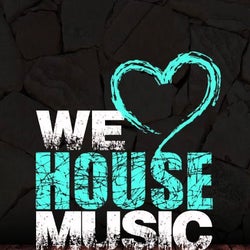 We Love House Music 25