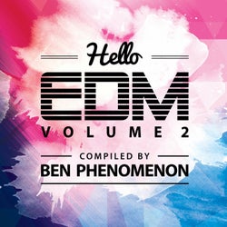 Hello EDM, Vol. 2 (Compiled by Ben Phenomenon)