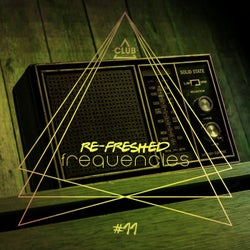 Re-Freshed Frequencies Vol. 11