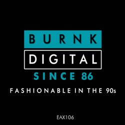 Fashionable In The 90s (Stefano Tirelli Mix)