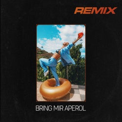 Bring mir Aperol (Ben Biron Remix)