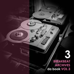 Breakbeat Archives Volume 3