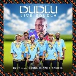 Dudlu (feat. Young Mbazo & Pacific)