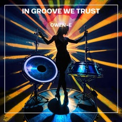 In Groove We Trust