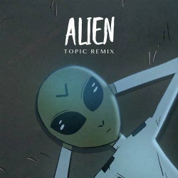 Pochette pour Alien (Topic Remix)