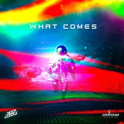 What Comes