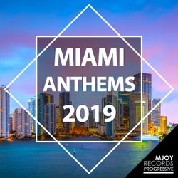 Miami Anthems 2019