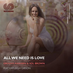 All We Need Is Love (feat. Kayleigh Gibson)