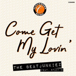 Come Get My Lovin' (feat. Stacy C)