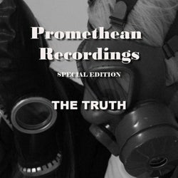 Promethean Recordings Special Edition - The Truth