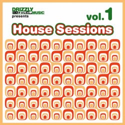 Drizzly House Sessions Vol. 1