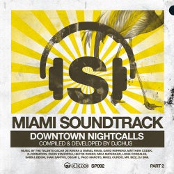 Miami Soundtrack Part 2 - Downtown Nightcalls