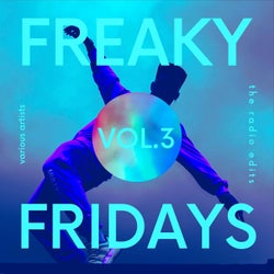 Freaky Fridays ( The Radio Edits), Vol. 3