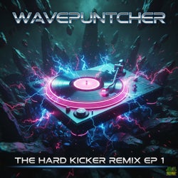 The Hard Kicker Remix E.P. 1