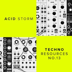 Techno Resources No.13: Acid Storm