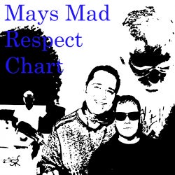 Mays Mad Respect Chart