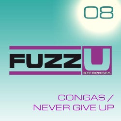 Congas / Never Give Up