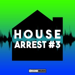 House Arrest #3