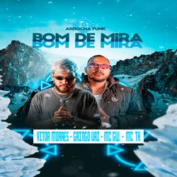 Bom de Mira (Arrocha Funk)