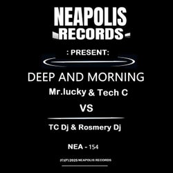 Deep And Morning