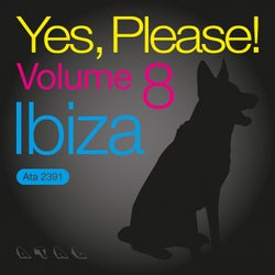 Yes, Please! Volume 8 Ibiza