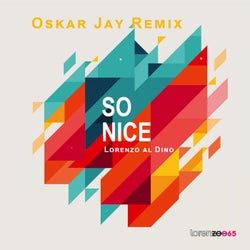 So Nice - Oskar Jay Remix