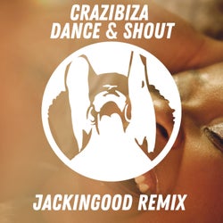Dance & Shout (JackinGod Remix)