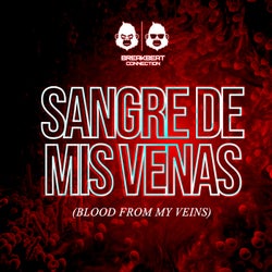 Sangre De Mis Venas (Blood From My Veins)