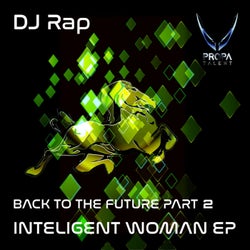 BACK TO THE FUTURE: INTELLIGENT WOMAN, Pt. 2 (The Remixes)