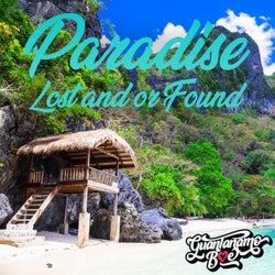 Paradise Lost And/Or Found