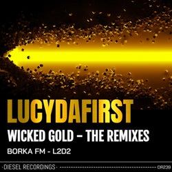 Wicked Gold - The Remixes