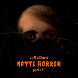 Collezione Notte Horror - Parte II