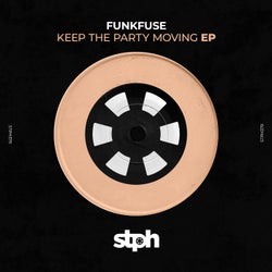 Keep The Party Moving EP