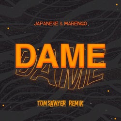 dame dame (feat. Japanese & Tom Sawyer)