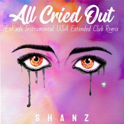 All Cried Out - EnKADE Instrumental USA Exte