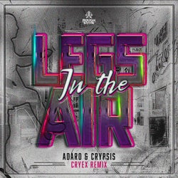 Legs In The Air - Cryex Remix