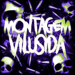 MONTAGEM VILUSIDA