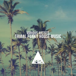 Tribal Funky House
