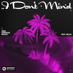 I Don't Mind (feat. Selva) [Extended Mix]