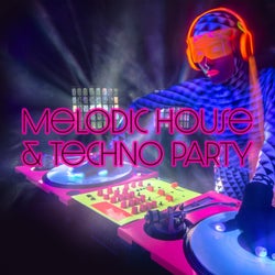 Melodic House & Techno Party