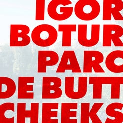 Parc De Butt Cheeks