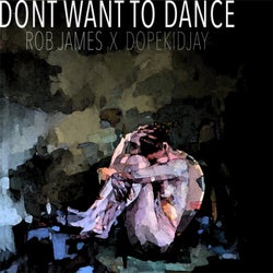 Don't Want to Dance - Single