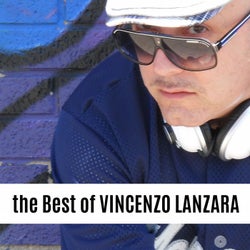 the Best of VINCENZO LANZARA