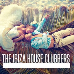 The Ibiza House Clubbers